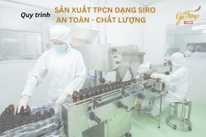 Quy trình sản xuất tpcn dạng siro